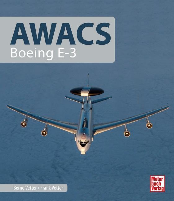 Cover: 9783613040410 | AWACS | Bernd Vetter (u. a.) | Buch | 208 S. | Deutsch | 2018