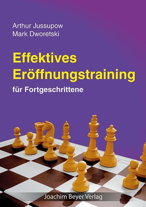 Cover: 9783959200110 | Effektives Eröffnungstraining für Fortgeschrittene | Jussupow (u. a.)