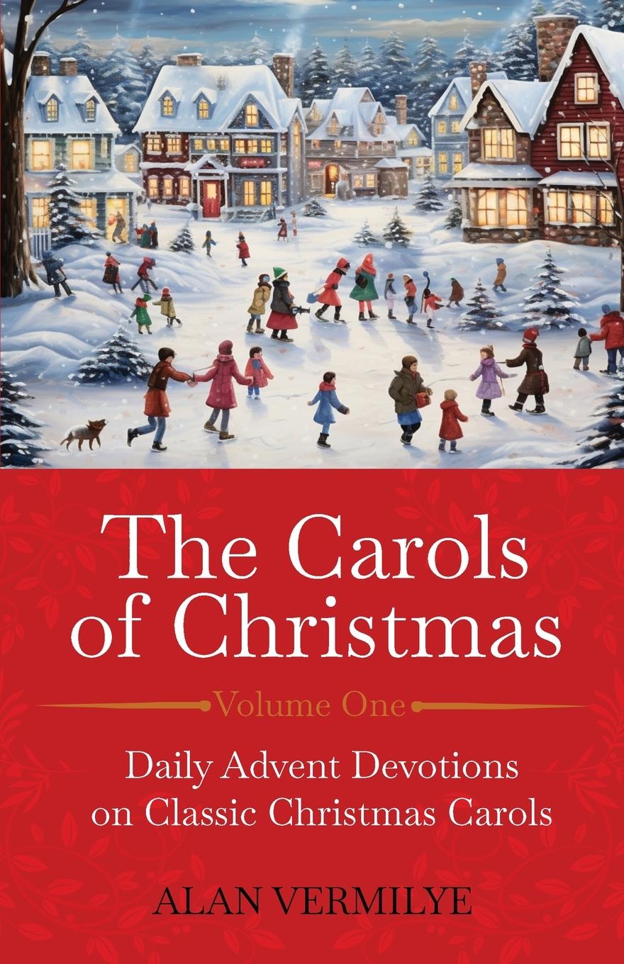 Cover: 9781948481267 | The Carols of Christmas | Alan Vermilye | Taschenbuch | Englisch