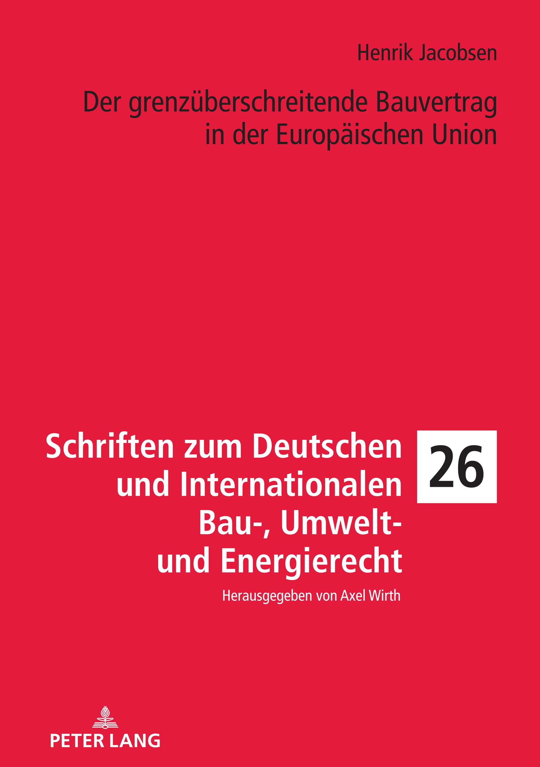 Cover: 9783631865392 | Der grenzüberschreitende Bauvertrag in der Europäischen Union | Buch