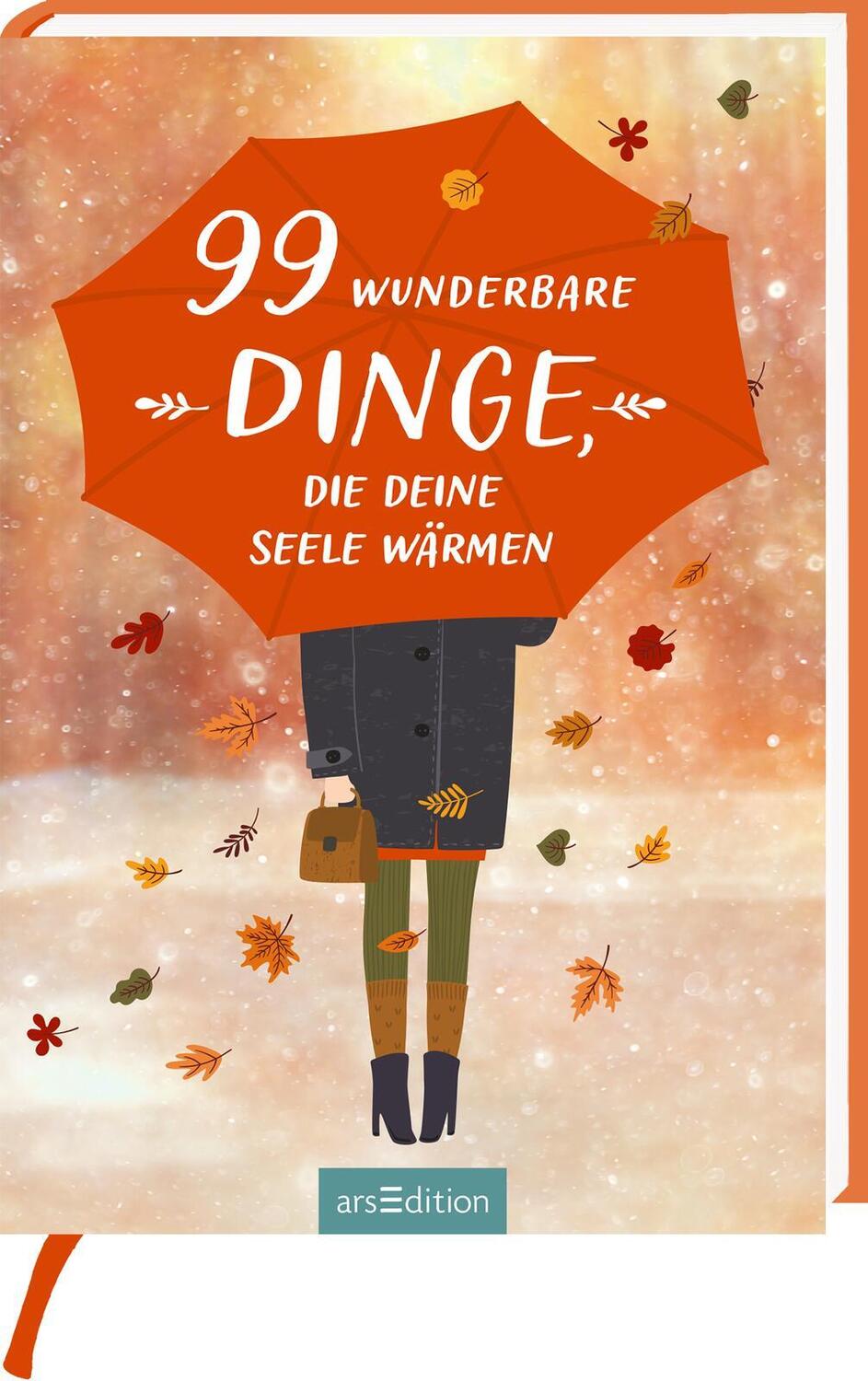 Cover: 9783845849928 | 99 wunderbare Dinge, die deine Seele wärmen | Taschenbuch | 96 S.