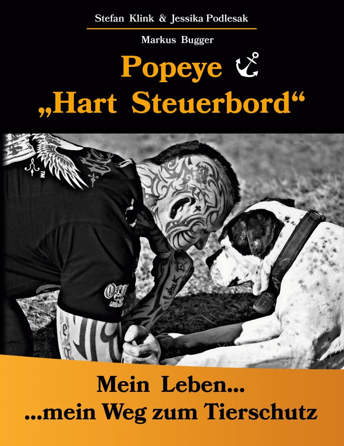 Cover: 9783753492193 | Popeye...Hart Steuerbord | Mein Leben...mein Weg zum Tierschutz | Buch