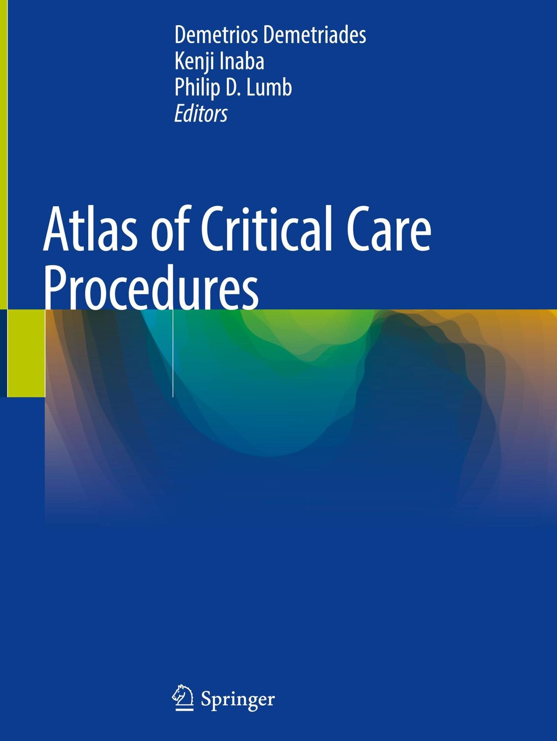 Cover: 9783319783666 | Atlas of Critical Care Procedures | Demetrios Demetriades (u. a.) | xv