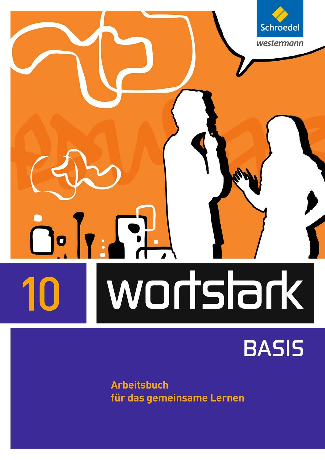 Cover: 9783507484429 | wortstark 10. Arbeitsbuch. Zusatzmaterial Basis | Taschenbuch | 128 S.