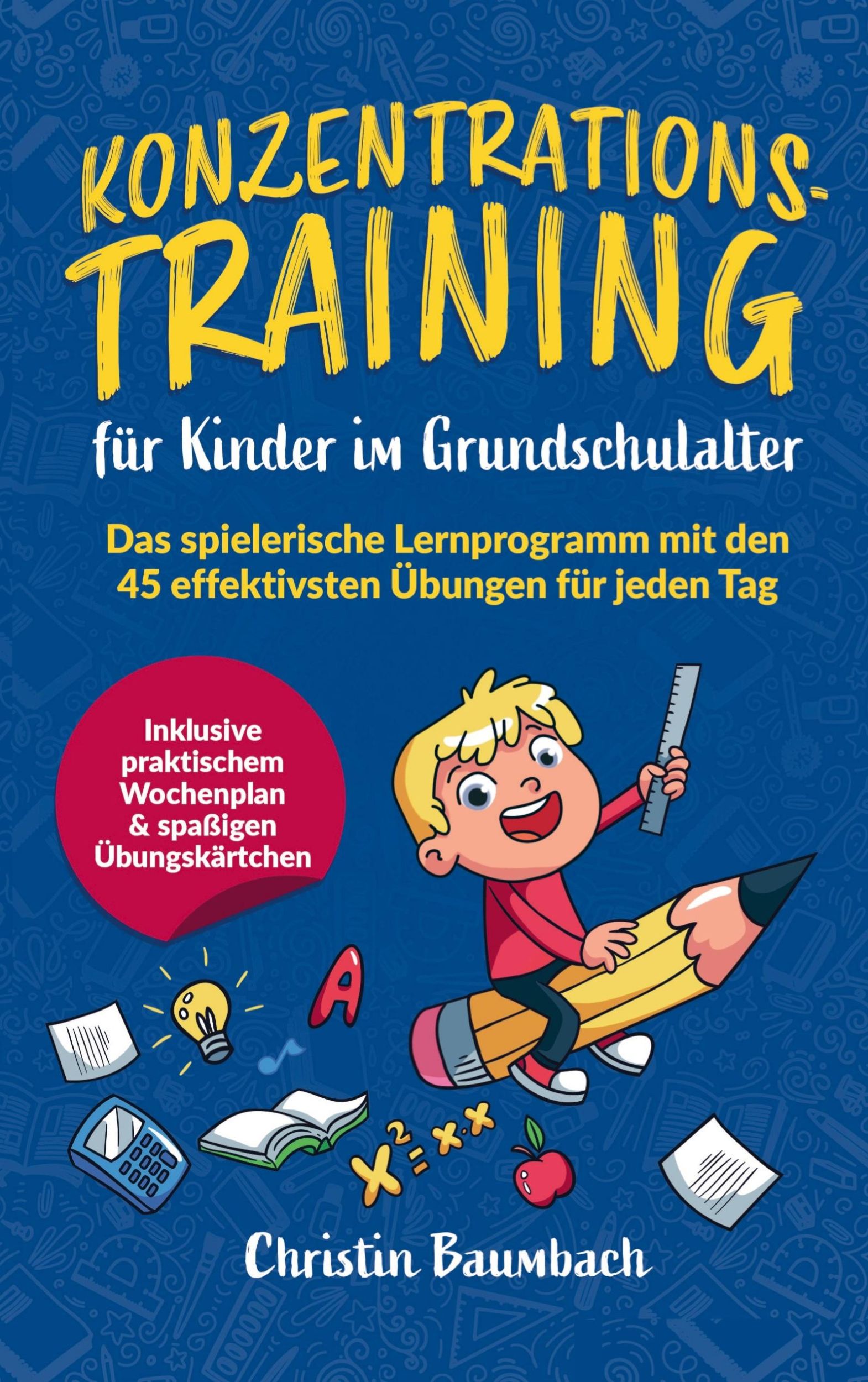 Cover: 9789403649870 | Konzentrationstraining für Kinder im Grundschulalter: | Baumbach