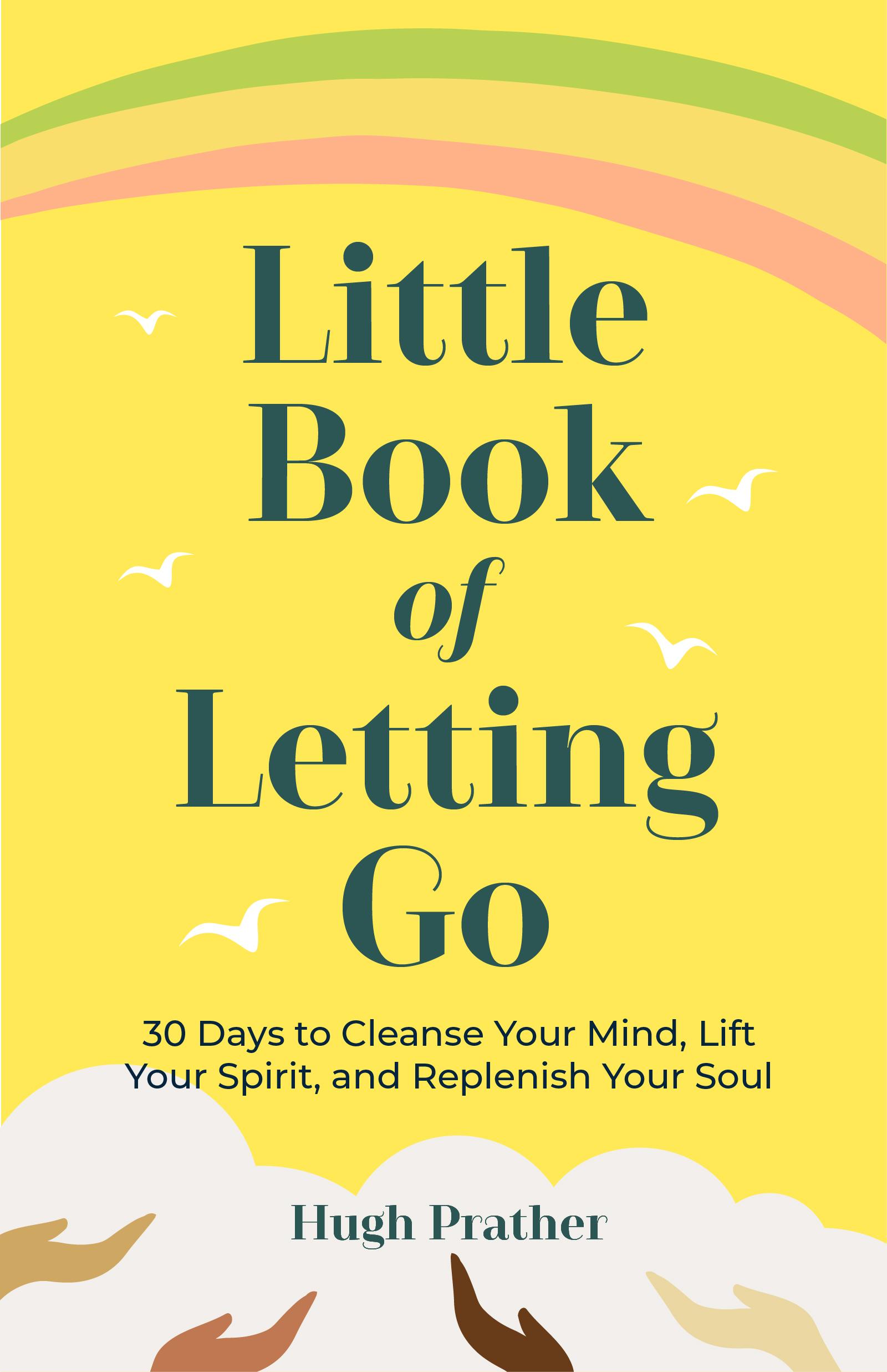 Bild: 9781642504729 | Little Book of Letting Go | Hugh Prather | Taschenbuch | Englisch