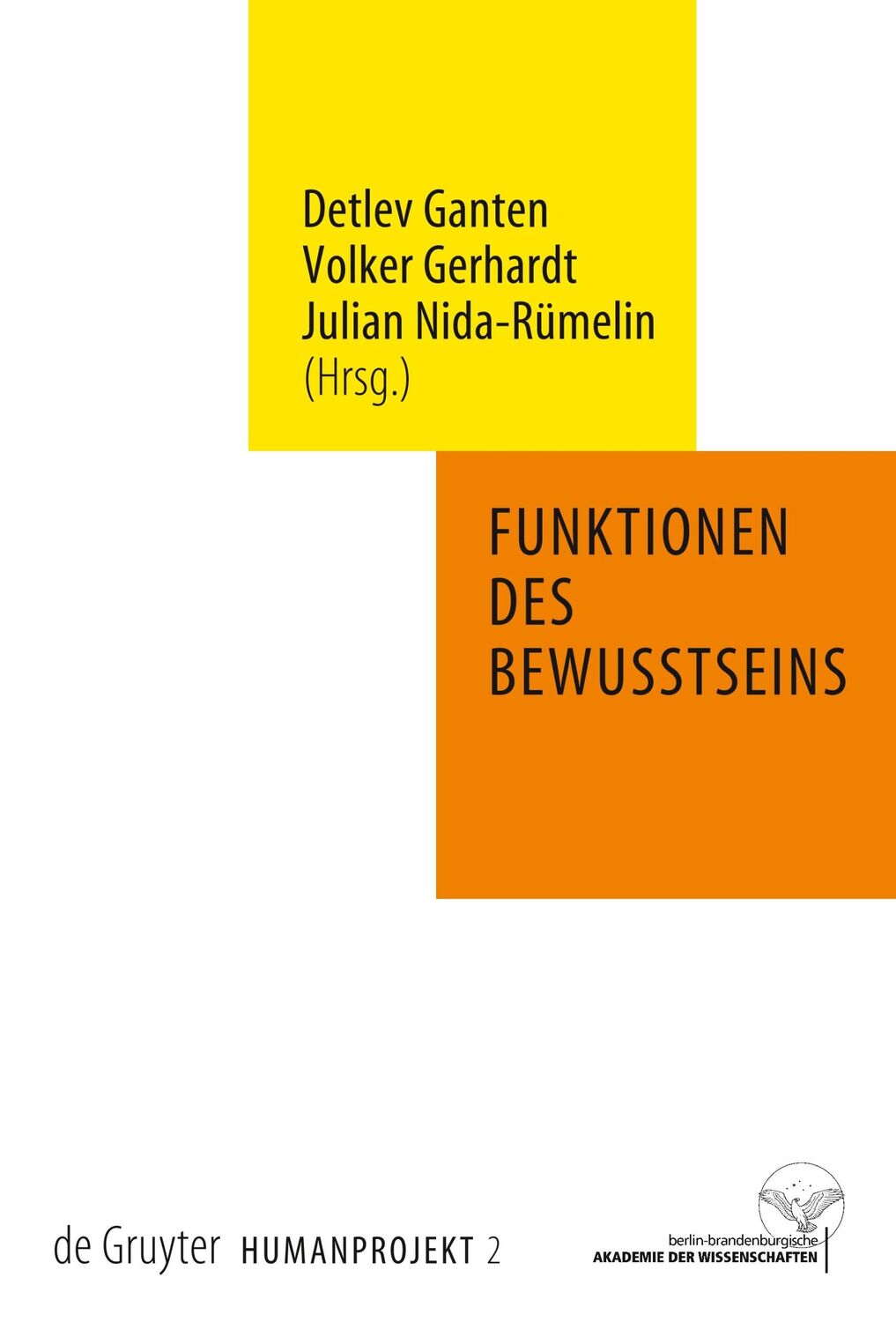 Cover: 9783110191073 | Funktionen des Bewusstseins | Detlev Ganten (u. a.) | Buch | ISSN