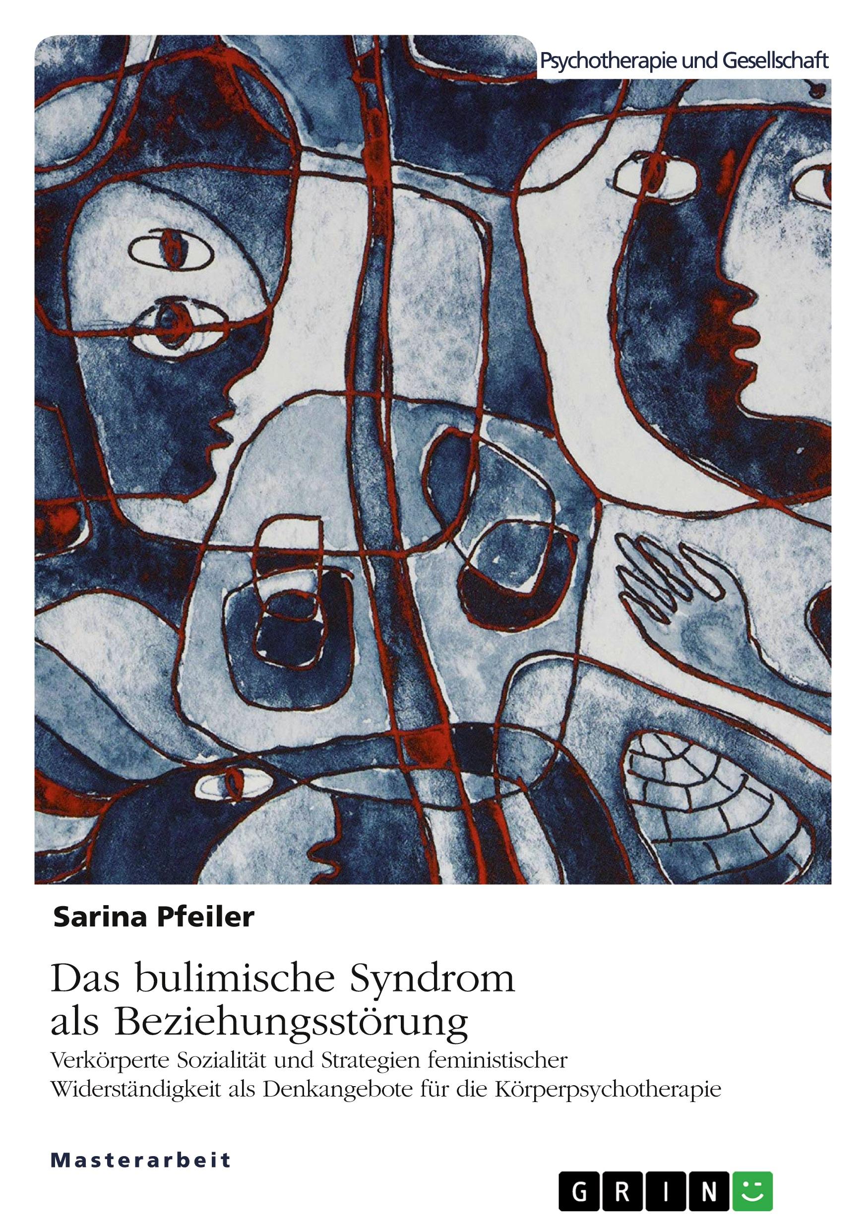 Cover: 9783346504357 | Das bulimische Syndrom als Beziehungsstörung | Sarina Pfeiler | Buch