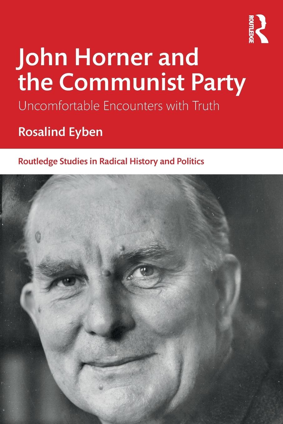 Cover: 9781032670775 | John Horner and the Communist Party | Rosalind Eyben | Taschenbuch