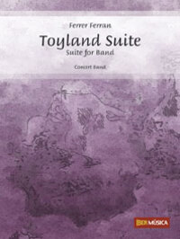 Cover: 9790035060810 | Toyland Suite | Ferrer Ferran | Partitur | 2005 | EAN 9790035060810