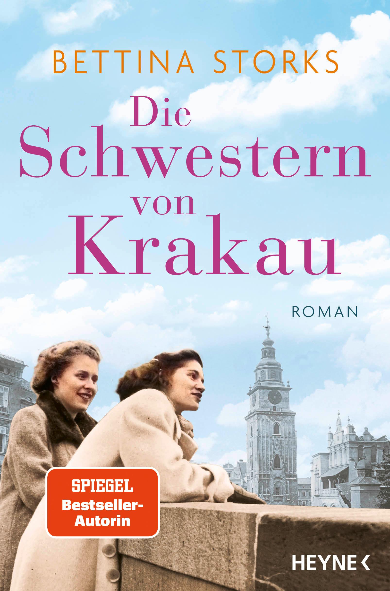 Cover: 9783453361188 | Die Schwestern von Krakau | Roman | Bettina Storks | Taschenbuch