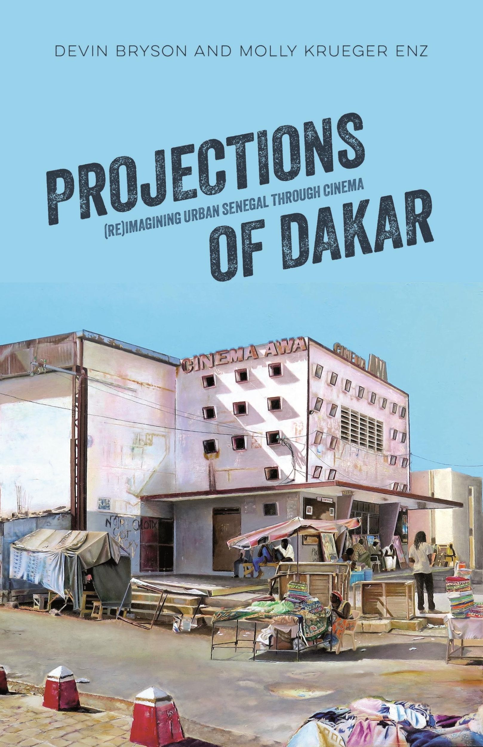 Cover: 9780896803497 | Projections of Dakar | (Re)Imagining Urban Senegal through Cinema