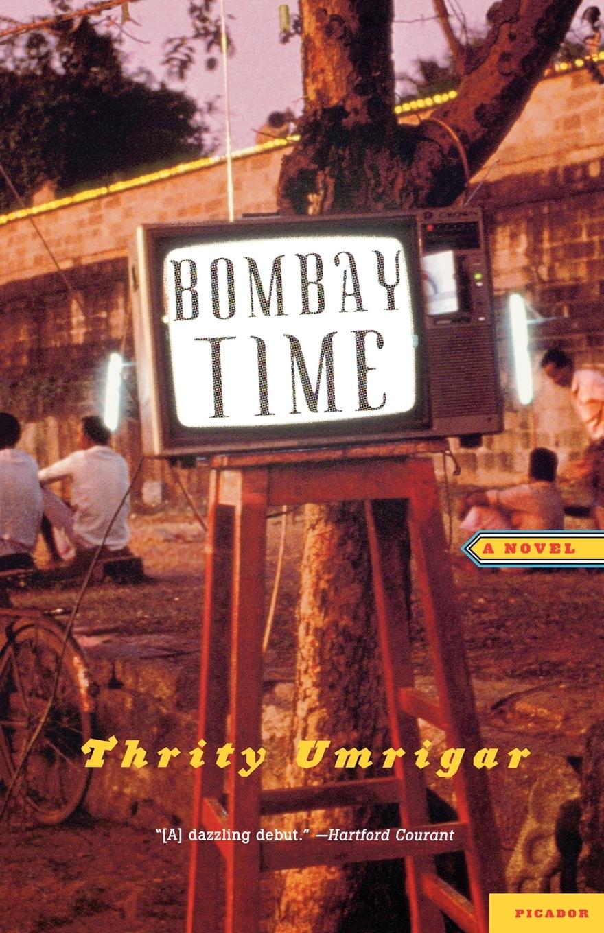 Cover: 9780312286231 | Bombay Time | Thrity Umrigar | Taschenbuch | Paperback | Englisch