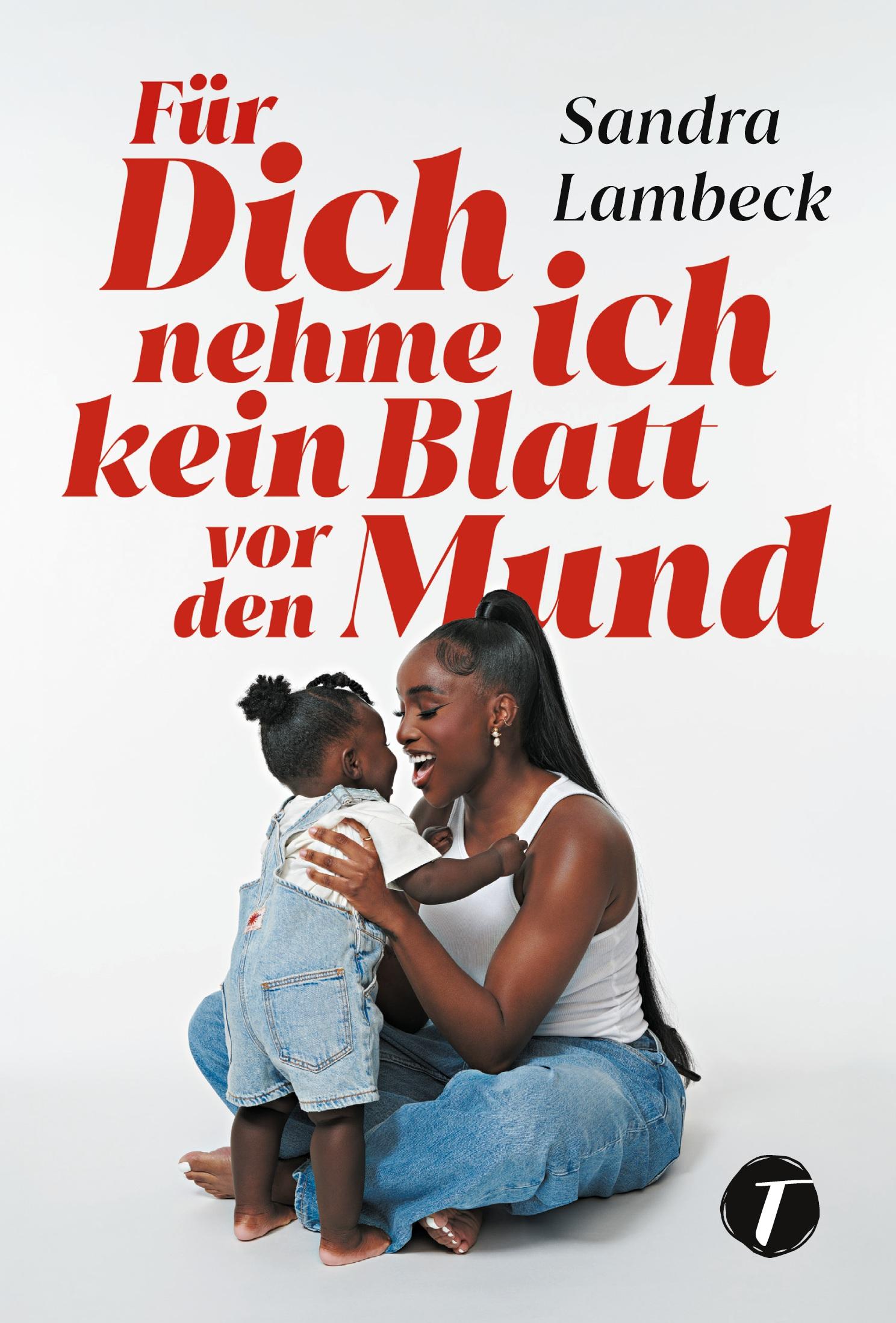 Cover: 9782496710168 | Für Dich nehme ich kein Blatt vor den Mund | Sandra Lambeck (u. a.)