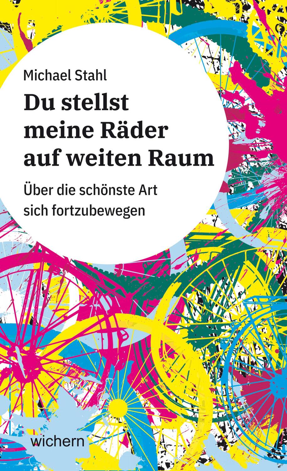 Cover: 9783889814678 | Du stellst meine Räder auf weiten Raum | Michael Stahl | Buch | 2022