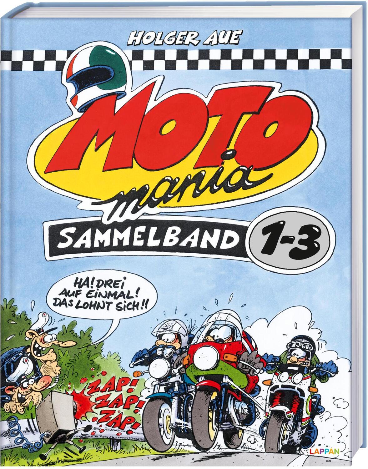 Bild: 9783830385219 | MOTOmania, Sammelband 1-3 | Ha! Drei auf einmal! Das lohnt sich!!