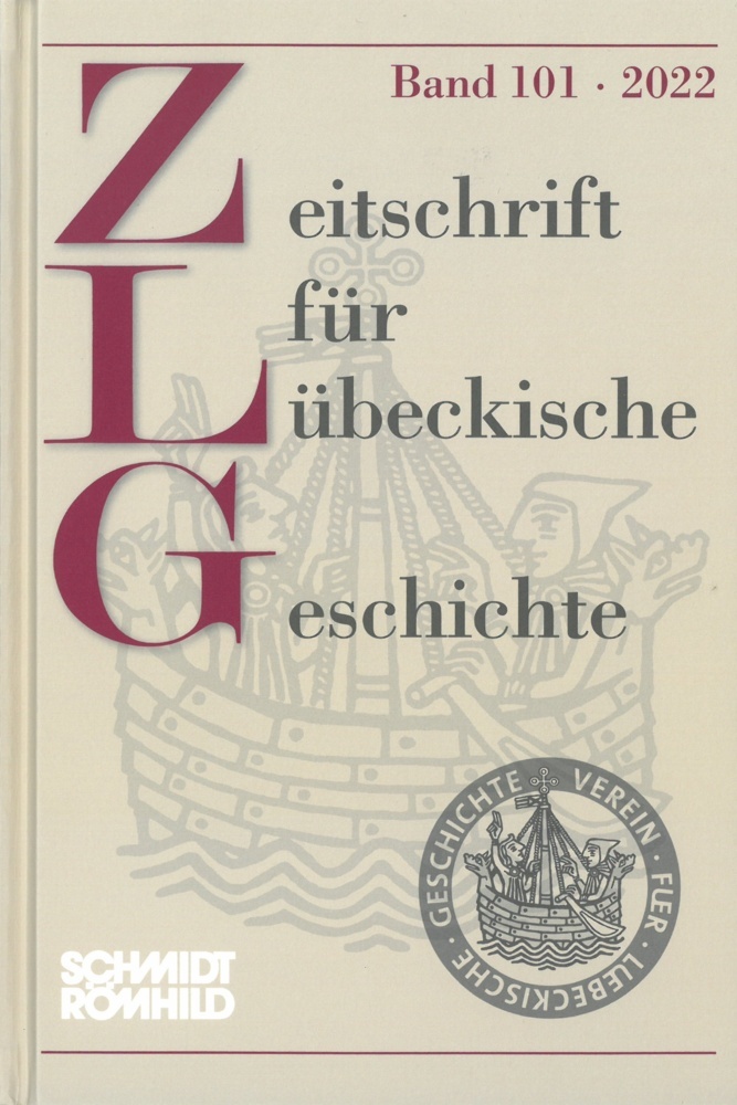 Cover: 9783795015077 | Zeitschrift für Lübeckische Geschichte Band 101 / 2022 | Jan Lokers