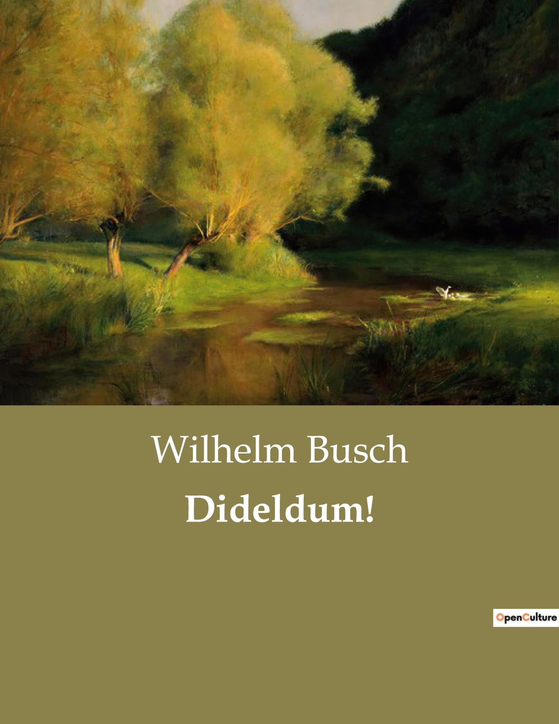 Cover: 9791041902200 | Dideldum! | Wilhelm Busch | Taschenbuch | Paperback | 58 S. | Deutsch