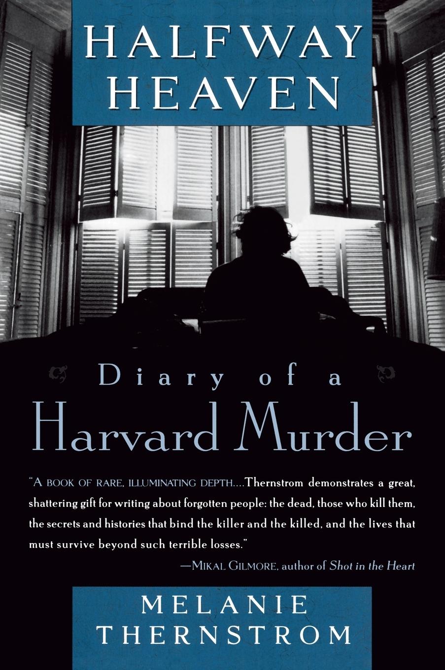 Cover: 9780452280076 | Halfway Heaven | Diary of a Harvard Murder | Melanie Thernstrom | Buch