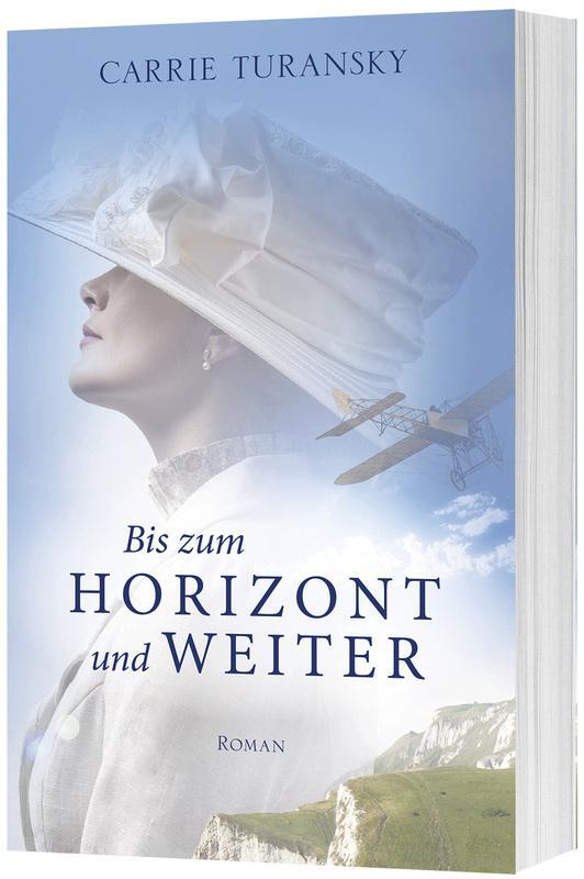 Cover: 9783986950484 | Bis zum Horizont und weiter | Roman | Carrie Turansky | Taschenbuch