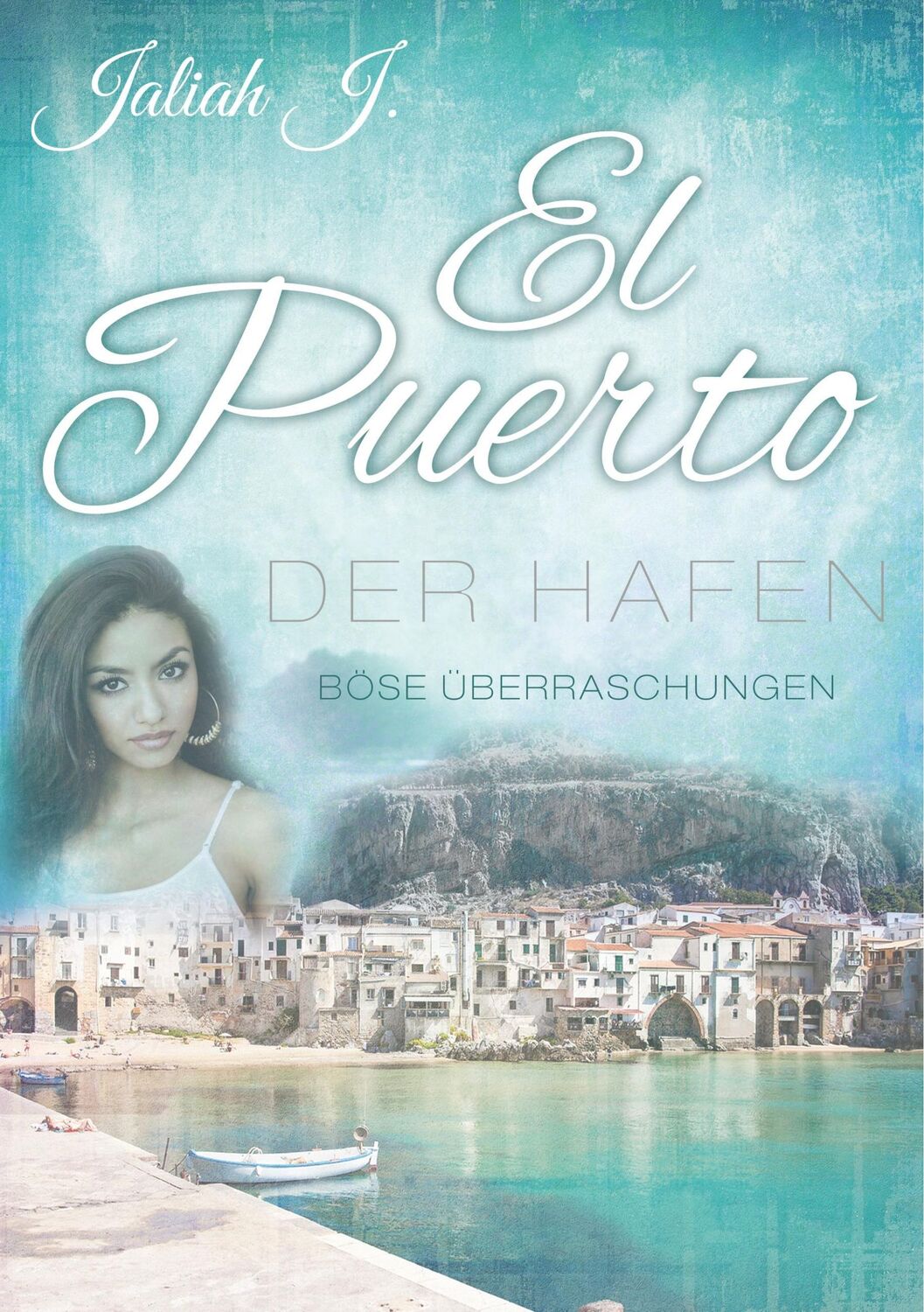 Cover: 9783746078830 | El Puerto - Der Hafen 7 | Böse Überraschungen | Jaliah J. | Buch