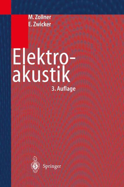 Cover: 9783540646655 | Elektroakustik | Eberhard Zwicker (u. a.) | Buch | Springer-Lehrbuch