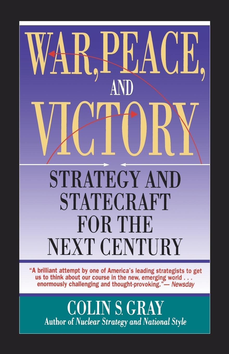 Cover: 9780671740290 | War, Peace and Victory | Strategy and Statecraft for the Next Century