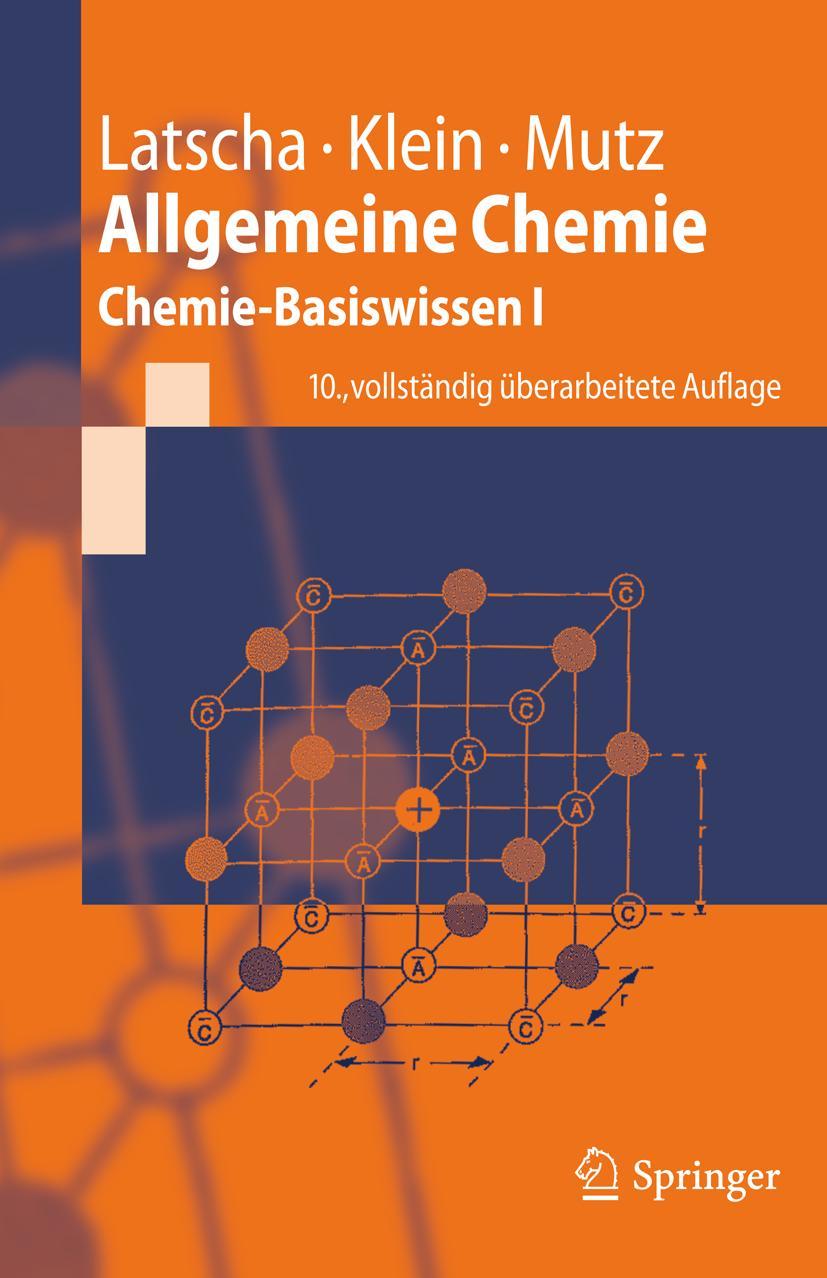 Cover: 9783642175220 | Allgemeine Chemie | Chemie-Basiswissen I | Hans Peter Latscha (u. a.)