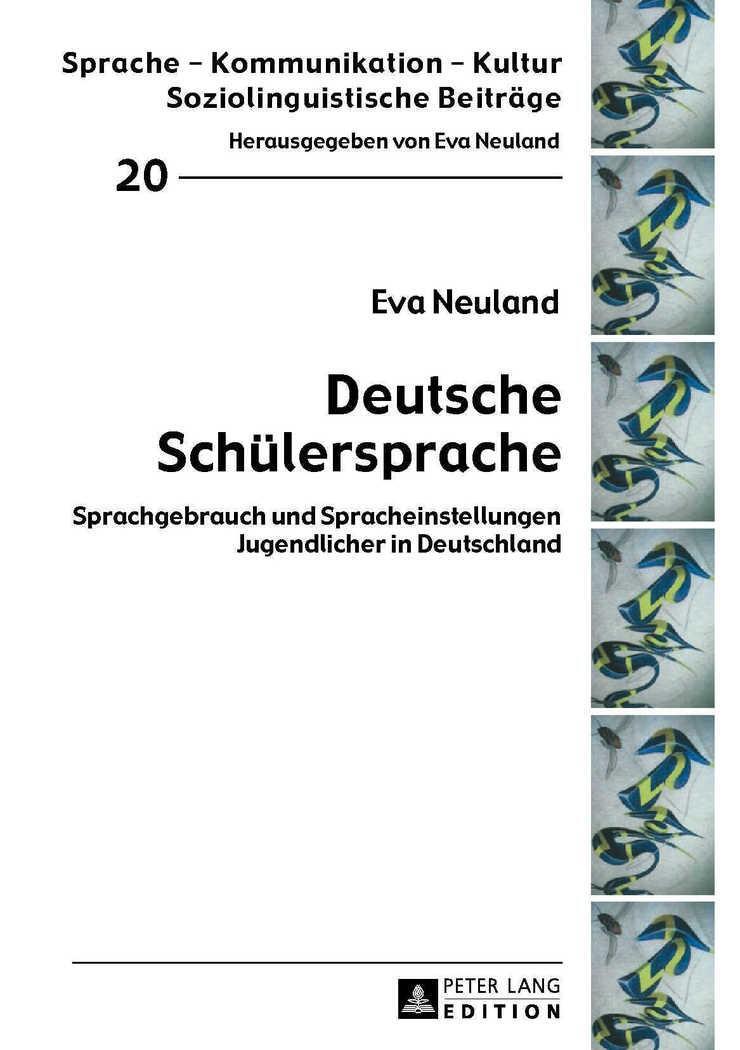 Cover: 9783631596814 | Deutsche Schülersprache | Eva Neuland | Buch | 334 S. | Deutsch | 2016