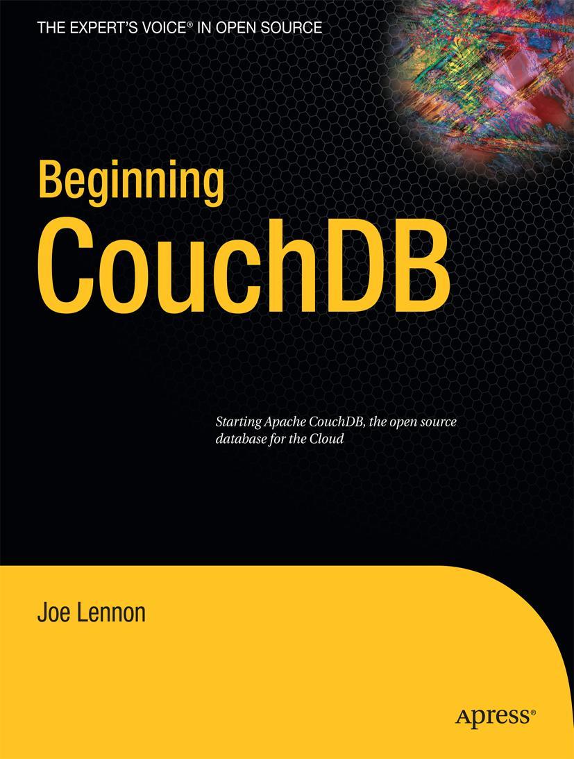 Cover: 9781430272373 | Beginning CouchDB | Joe Lennon | Taschenbuch | 300 S. | Englisch