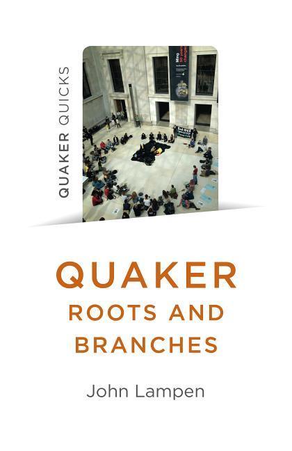 Cover: 9781785358340 | Quaker Roots and Branches | John Lampen | Taschenbuch | Englisch