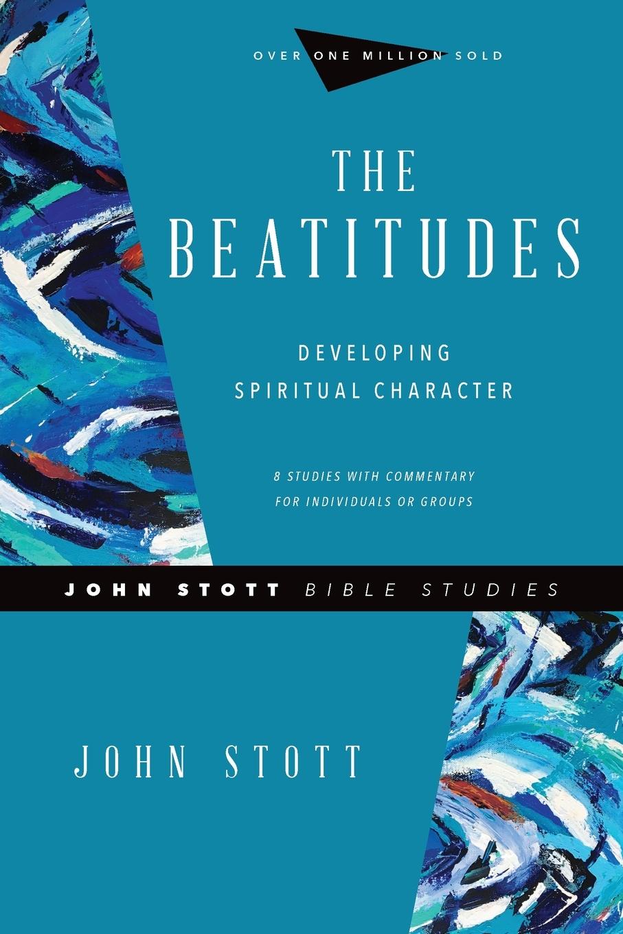 Cover: 9780830821716 | The Beatitudes | Developing Spiritual Character | John Stott | Buch