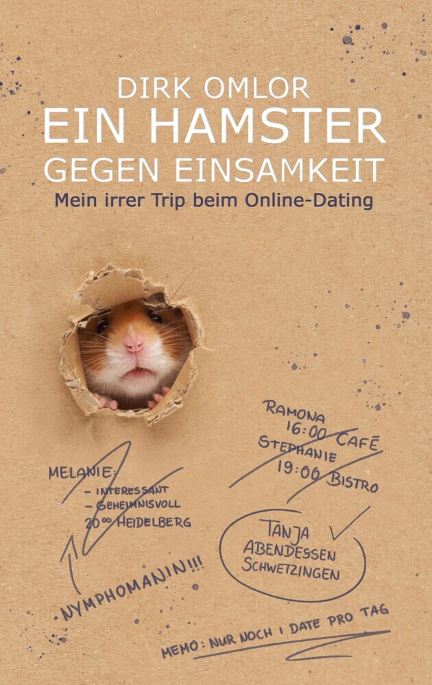 Cover: 9783347408012 | Ein Hamster gegen Einsamkeit | Mein irrer Trip beim Online-Dating