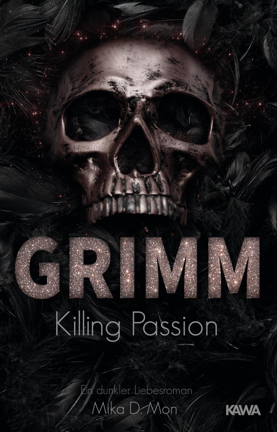 Cover: 9783947738489 | GRIMM - Killing Passion (Band 3) | Mika D. Mon | Taschenbuch | Deutsch