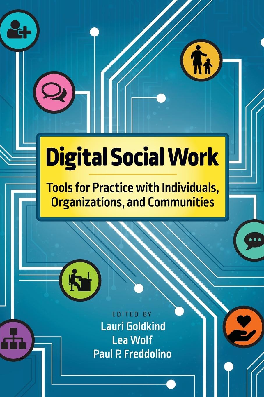 Cover: 9780190871116 | Digital Social Work | Lauri Goldkind (u. a.) | Taschenbuch | Englisch