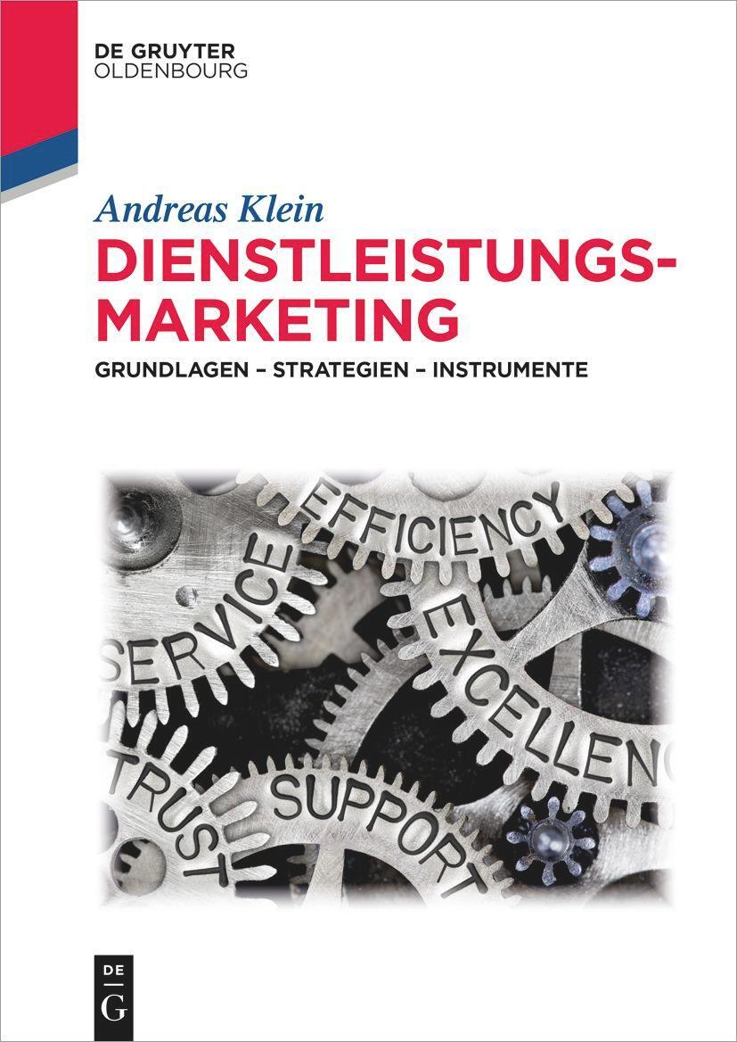 Cover: 9783110620436 | Dienstleistungsmarketing | Grundlagen - Strategien - Instrumente | XIV