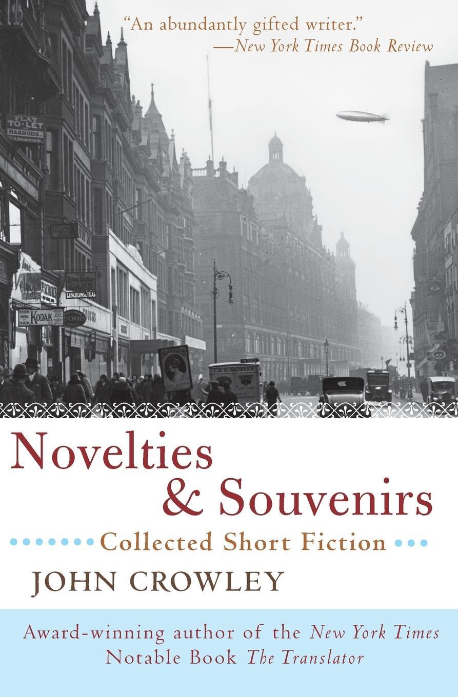 Cover: 9780380731060 | Novelties &amp; Souvenirs | John Crowley | Taschenbuch | Paperback | 2004