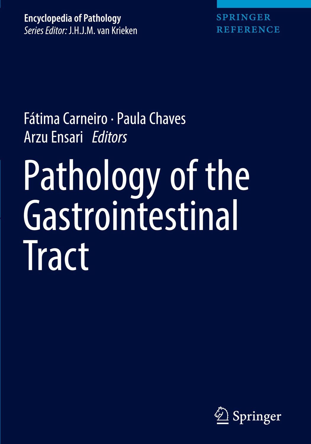 Cover: 9783319405599 | Pathology of the Gastrointestinal Tract | Fátima Carneiro (u. a.)