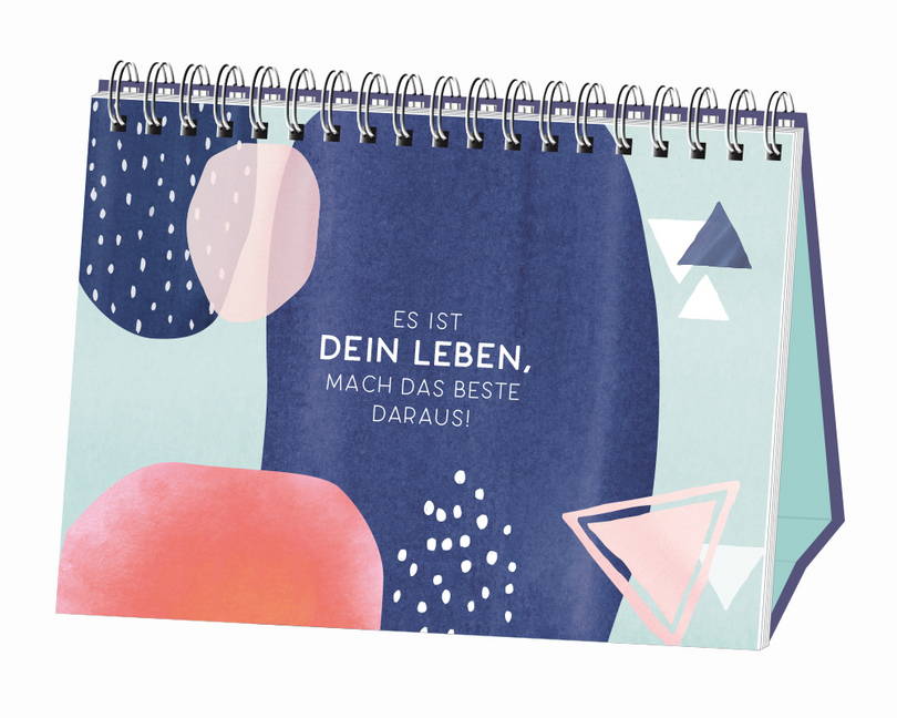 Bild: 9783862297092 | Das Leben ist vor allem eins: deins! | Aufstellbuch | Taschenbuch