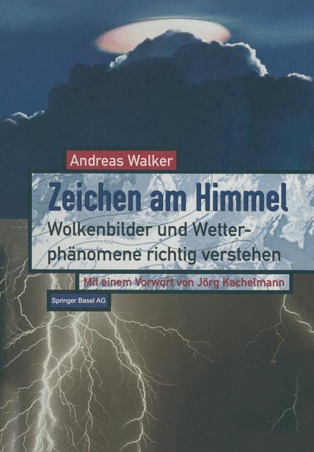 Cover: 9783034860529 | Zeichen am Himmel | Wolkenbilder und Wetterphänomene richtig verstehen