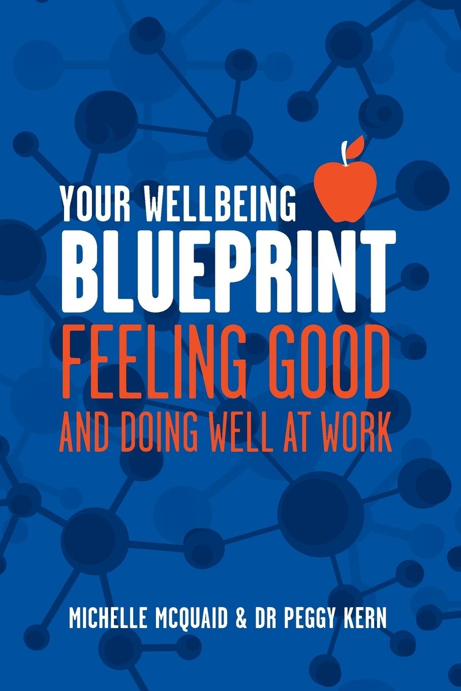 Cover: 9780987271426 | Your Wellbeing Blueprint | Feeling Good &amp; Doing Well At Work | Buch