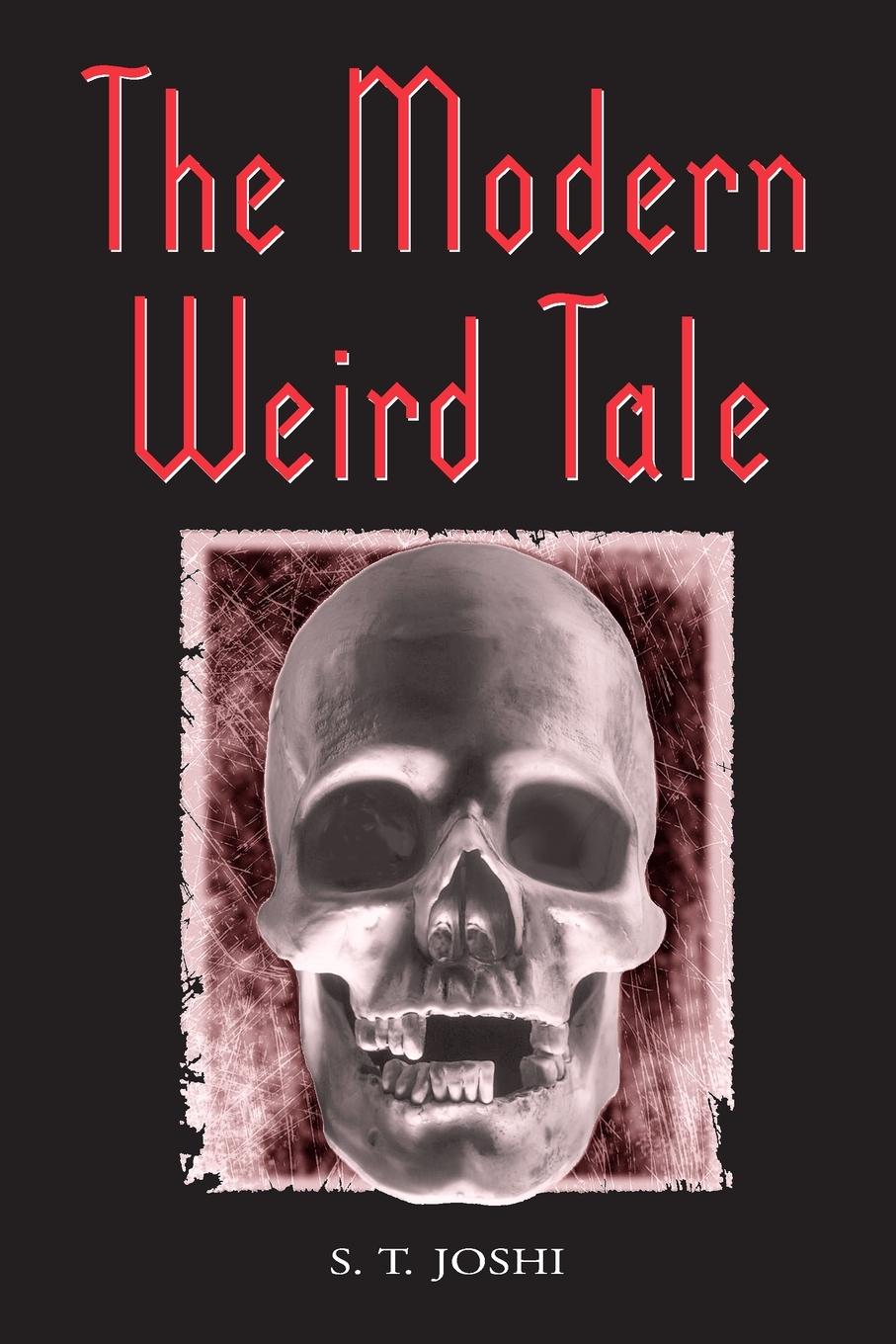 Cover: 9780786409860 | The Modern Weird Tale | S. T. Joshi | Taschenbuch | Paperback | 2001