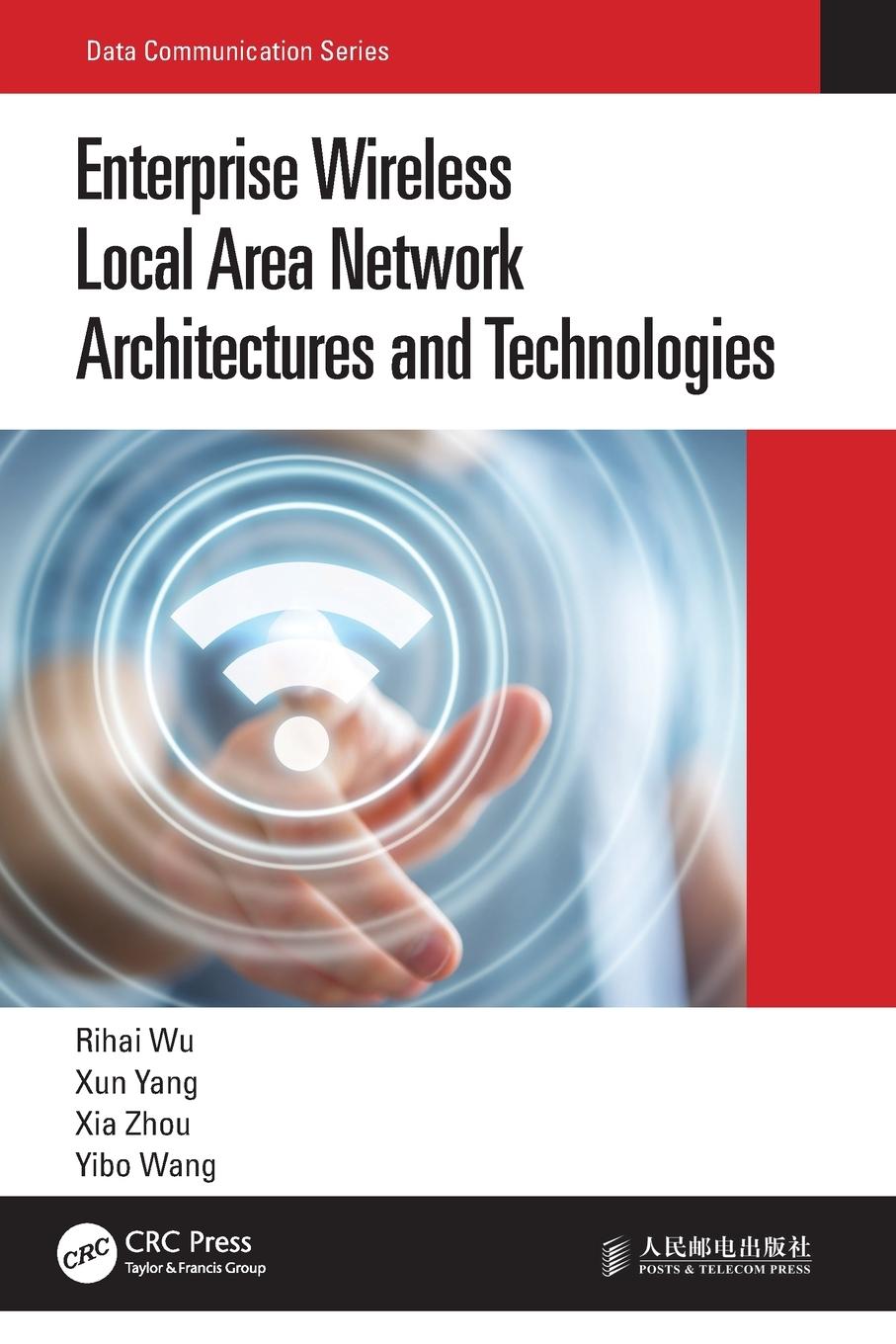 Cover: 9780367698751 | Enterprise Wireless Local Area Network Architectures and Technologies