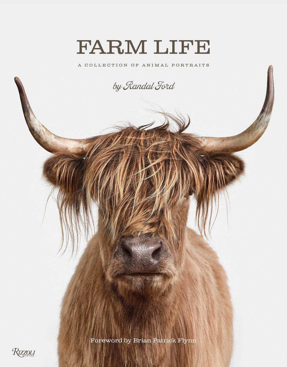 Cover: 9780847831715 | Farm Life | A Collection of Animal Portraits | Randal Ford | Buch