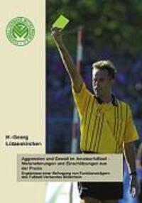 Cover: 9783000095351 | Aggression und Gewalt im Amateurfussball - Wahrnehmungen und...