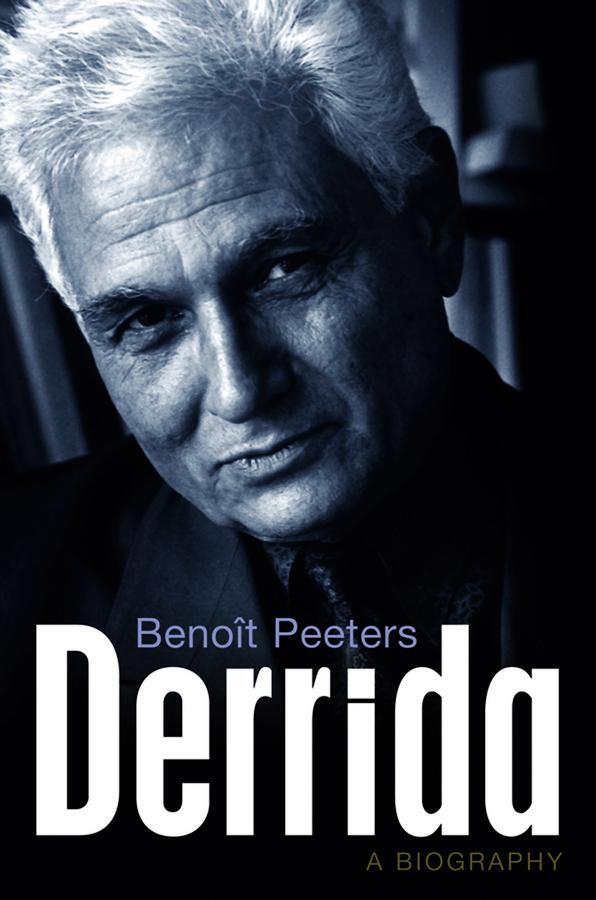 Cover: 9780745656168 | Derrida | A Biography | Benoît Peeters | Taschenbuch | 629 S. | 2016