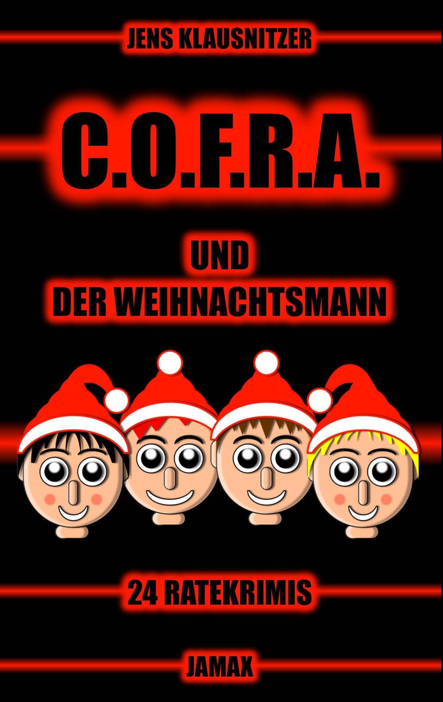 Cover: 9783739210506 | C.O.F.R.A. und der Weihnachtsmann | 24 Ratekrimis | Jens Klausnitzer