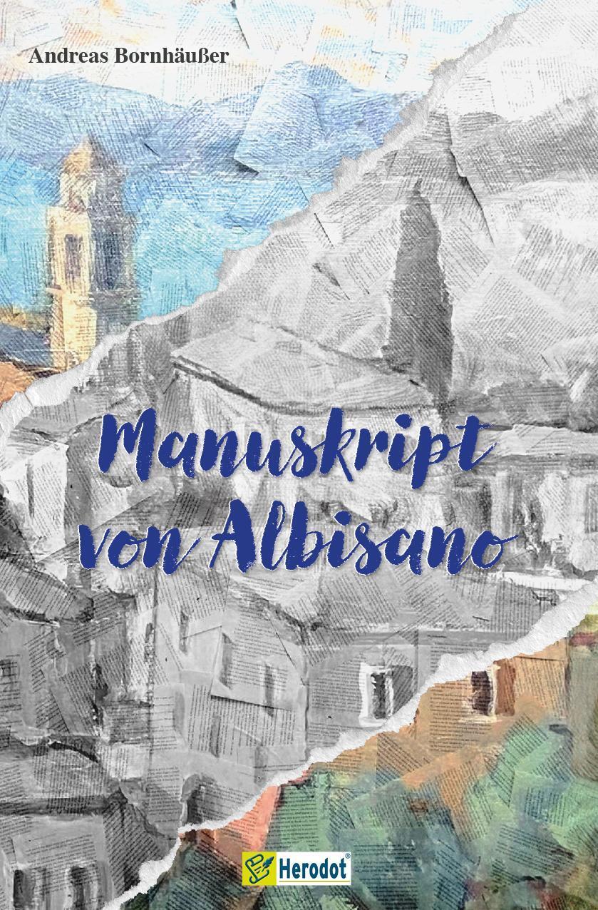 Cover: 9783986411275 | Manuskript von Albisano | Andreas Bornhäußer | Buch | 652 S. | Deutsch