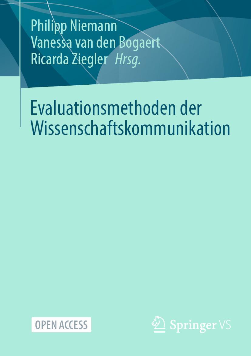 Cover: 9783658395810 | Evaluationsmethoden der Wissenschaftskommunikation | Niemann (u. a.)