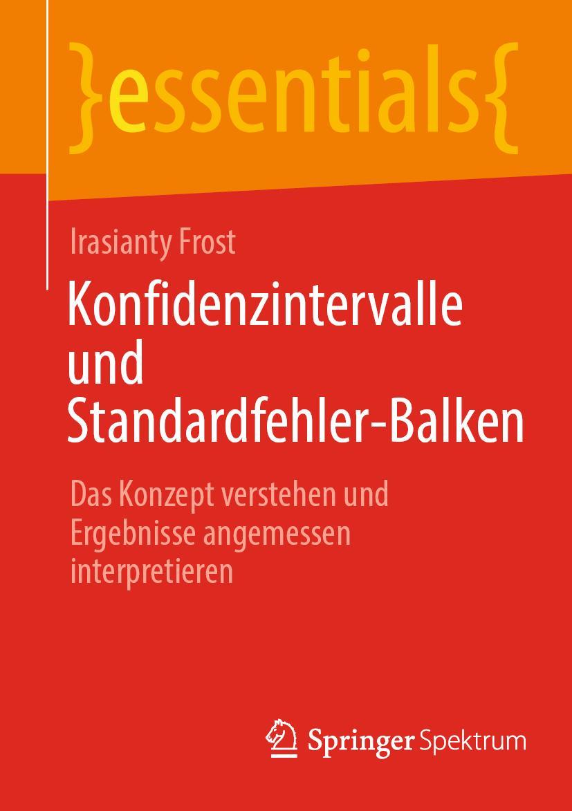 Cover: 9783662670972 | Konfidenzintervalle und Standardfehler-Balken | Irasianty Frost | Buch